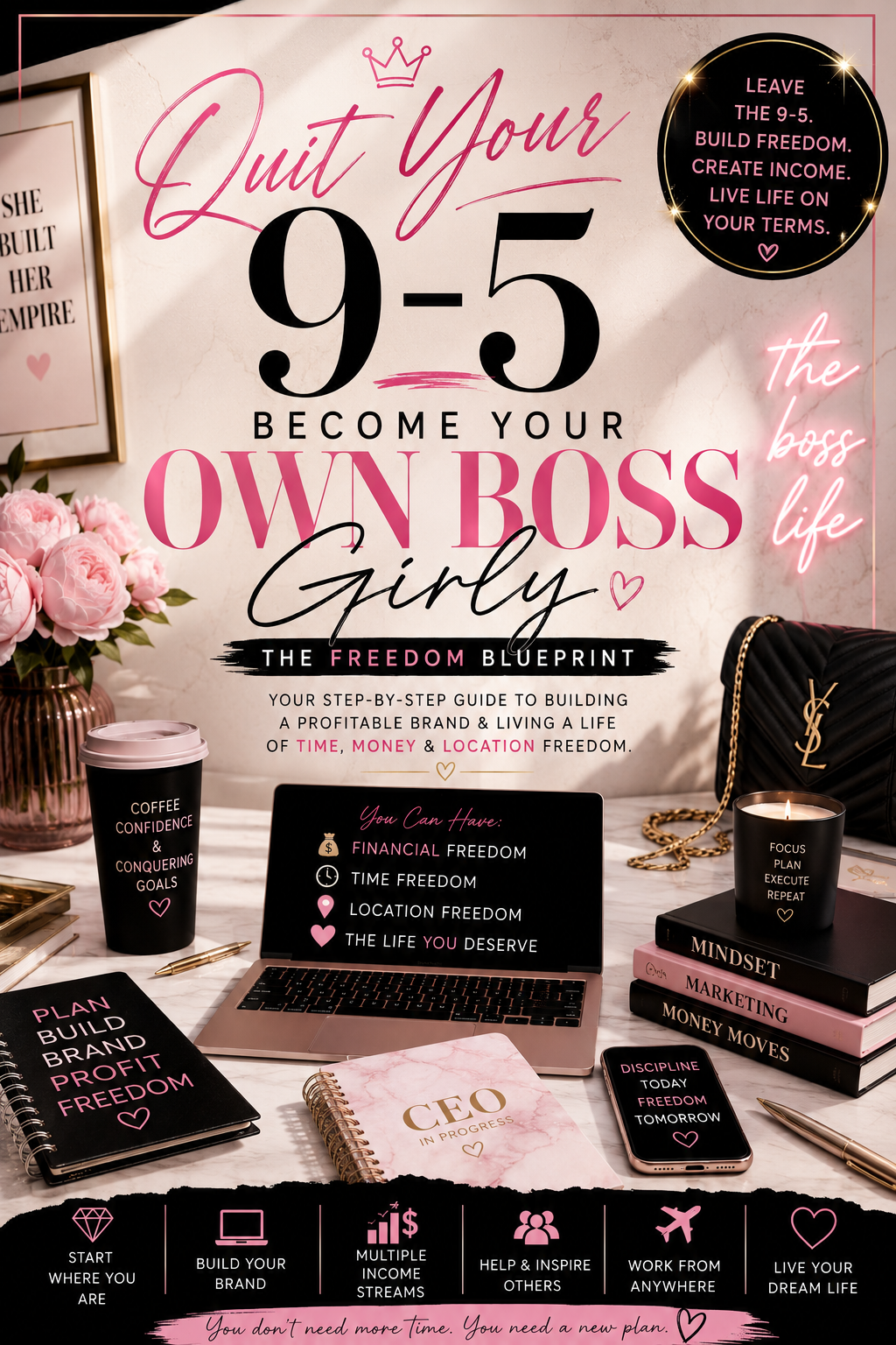 Quit Your 9–5: The Boss Girl Freedom Blueprint 💕